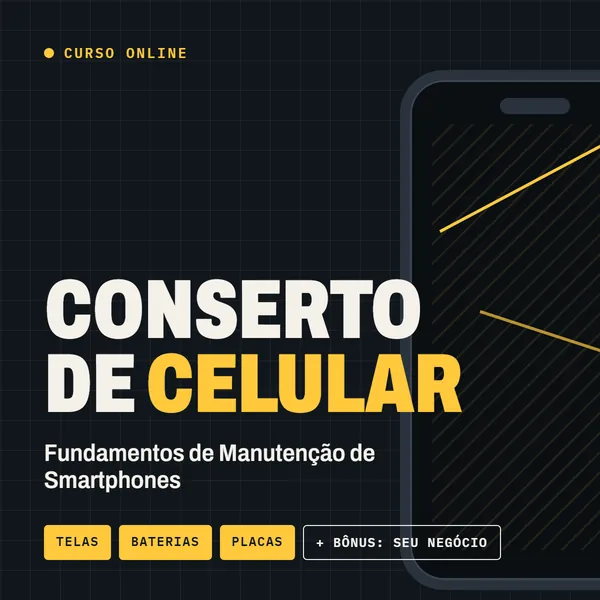 Capa do curso Conserto de Celular: Fundamentos de Manutenção de Smartphones