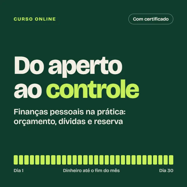 Capa do curso Finanças Pessoais na Prática: Organize seu Dinheiro e Saia das Dívidas